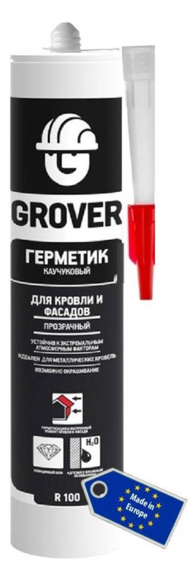 Герметик каучуковий GROVER R100 для покрівлі та фасадів прозорий 300 мл